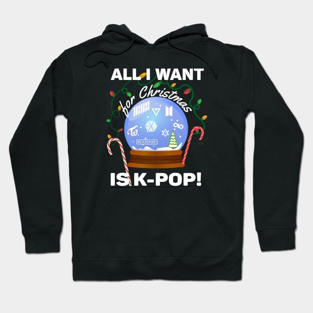 All I Want for Christmas is K-Pop on Black Hoodie by WhatTheKpop